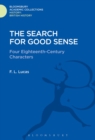 Image for The search for good sense  : four eighteenth-century characters