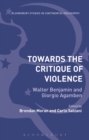 Image for Towards the Critique of Violence