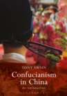 Image for Confucianism in China  : an introduction