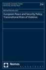 Image for European Peace and Security Policy: Transnational Risks of Violence