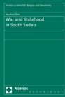Image for War And Statehood In South Sudan