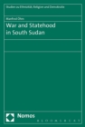 Image for War and statehood in South Sudan