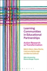 Image for Learning communities in educational partnerships  : action research as transformation