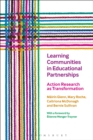 Image for Learning communities in educational partnerships: action research as transformation