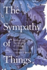 Image for The sympathy of things: Ruskin and the ecology of design
