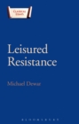 Image for Leisured Resistance