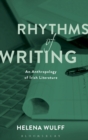 Image for Rhythms of writing  : an anthropology of Irish literature