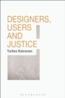 Image for Designers, users and justice