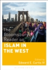 Image for The Bloomsbury Reader on Islam in the West