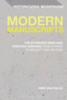 Image for Modern manuscripts  : the extended mind and creative undoing from Darwin to Beckett and beyond