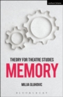 Image for Theory for Theatre Studies: Memory