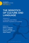 Image for The semiotics of culture and languageVolume 2,: Language and other semiotic systems of culture