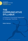 Image for The communicative syllabus  : a systemic-functional approach to language teaching