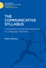 Image for The communicative syllabus: a systemic-functional approach to language teaching