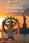 Image for Hinduism in America  : a convergence of worlds