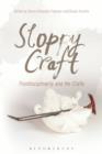 Image for Sloppy craft: post-disciplinarity and craft