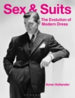Image for Sex and suits: the evolution of modern dress