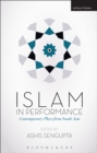 Image for Islam in Performance: Contemporary Plays from South Asia