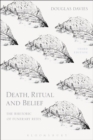 Image for Death, ritual and belief: the rhetoric of funerary rites