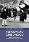 Image for The Bloomsbury reader in religion and childhood
