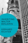 Image for Inheriting Walter Benjamin