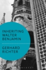 Image for Inheriting Walter Benjamin