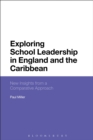 Image for Exploring school leadership in England and the Caribbean: new insights from a comparative approach
