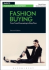 Image for Fashion buying: from trend forecasting to shop floor