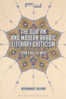 Image for The Qur&#39;an and modern Arabic literary criticism: from Taha to Nasr