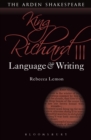 Image for King Richard III  : language and writing