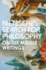 Image for Nietzsche’s Search for Philosophy