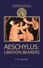 Image for Aeschylus - Libation bearers