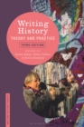 Image for Writing history  : theory and practice