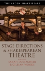 Image for Stage directions and Shakespearean theatre