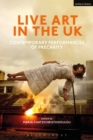 Image for Live art in the UK: contemporary performances of precarity