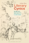 Image for Literary cynics: Borges, Beckett, Coetzee