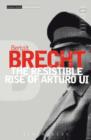 Image for The resistible rise of Arturo Ui