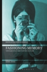 Image for Fashioning memory: vintage style and youth culture