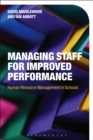 Image for Managing staff for improved performance: human resource management in schools