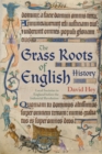Image for The grass roots of English history: local societies in England before the Industrial Revolution