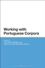 Image for Working with Portuguese corpora