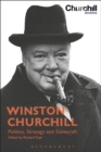 Image for Winston Churchill  : politics, strategy and statecraft