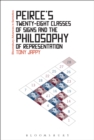 Image for Peirce&#39;s twenty-eight classes of signs and the philosophy of representation: rhetoric, interpretation and hexadic semiosis