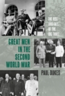 Image for &quot;Great men&quot; in the Second World War: the rise and fall of the big three