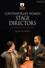 Image for Contemporary women stage directors: conversations on craft