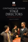 Image for Contemporary women stage directors  : conversations on craft