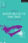 Image for Adventures in the Skin Trade