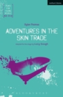 Image for Adventures in the skin trade