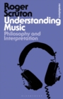 Image for Understanding music: philosophy and interpretation