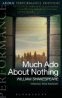 Image for Much Ado About Nothing: Arden Performance Editions